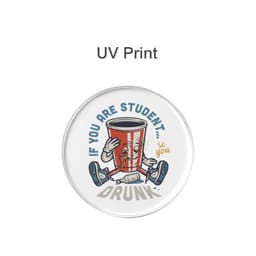 A clear acrylic coaster featuring a cartoon drink cup with a playful face, surrounded by humorous text and a bottle.